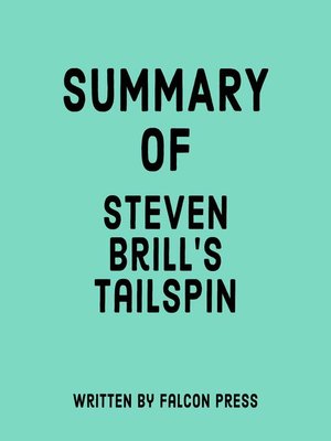 cover image of Summary of Steven Brill's Tailspin